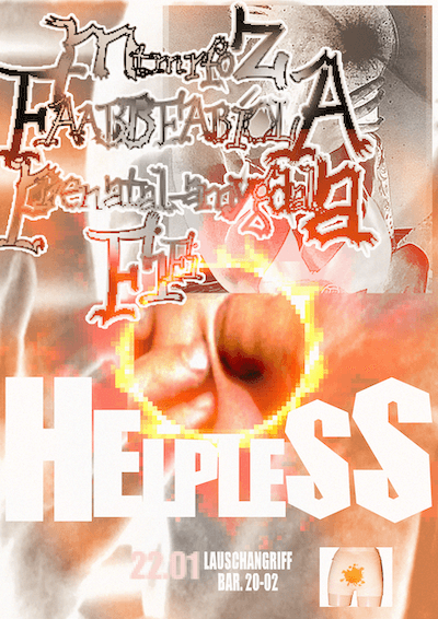 HELPLESS - 22 JAN, LICE ATTACK BERLIN